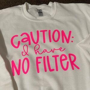 Caution: I have no filter shirt